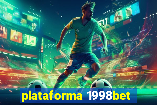 plataforma 1998bet